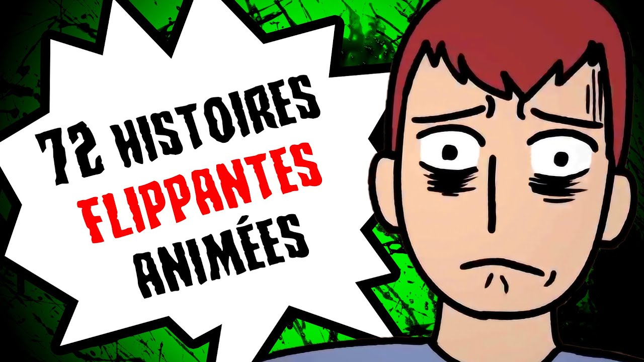 72 histoires FLIPPANTES animées (COMPILATION 2021)