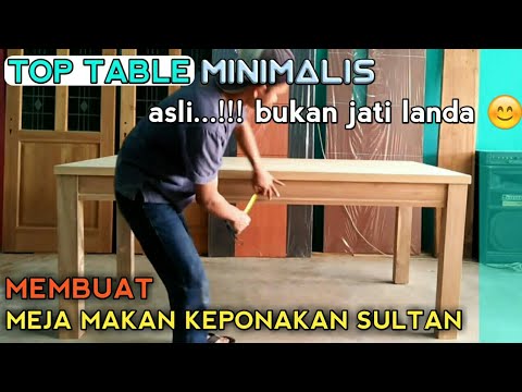 Make a super minimalist dining table - original Javanese teak