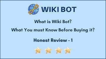 Wiki Bot Review | What is Wiki Bot? | What You must Know Before Buying it? | Wiki Bot Review - 01