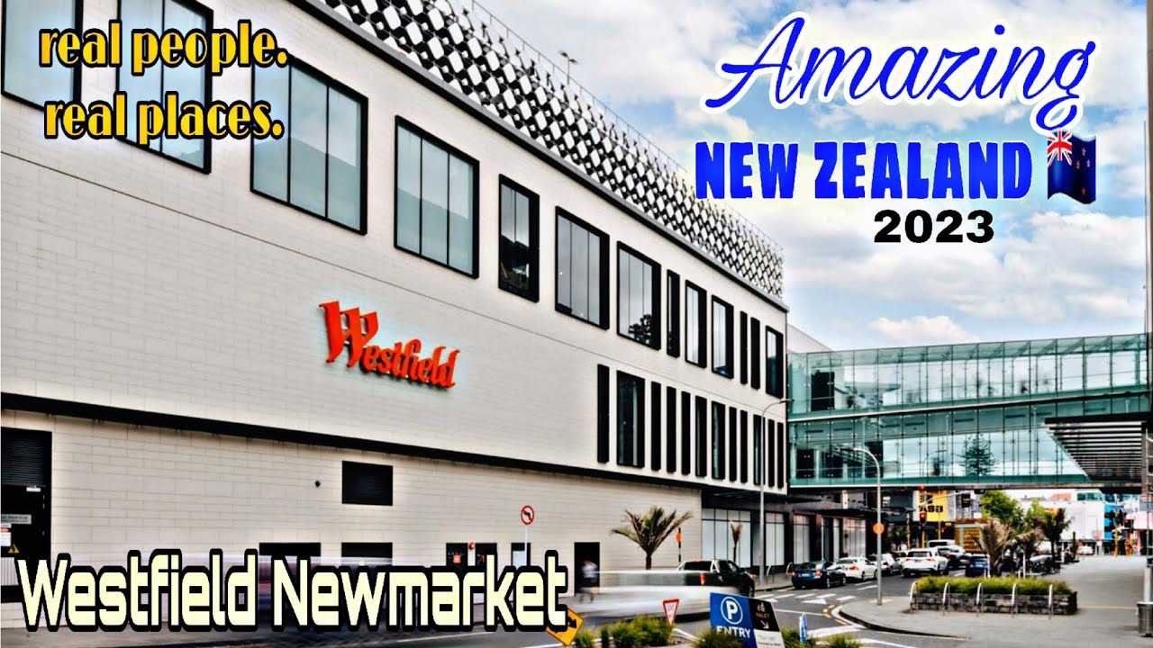 WalkI Westfield Newmarket Shopping CentreI Auckland North Island New