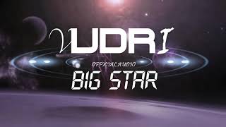 Vudri - Big Star