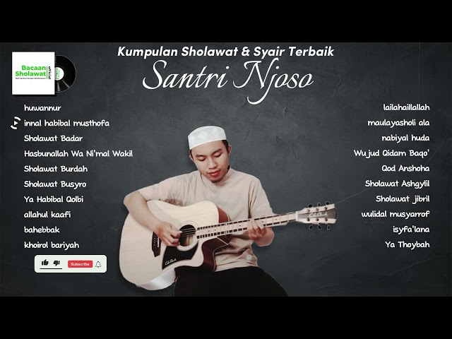 Kumpulan Sholawat u0026 Musik Islami Terbaik | Santri Njoso class=