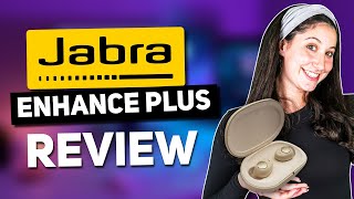 Jabra Enhance Plus Review: Redefining the Earbud Experience