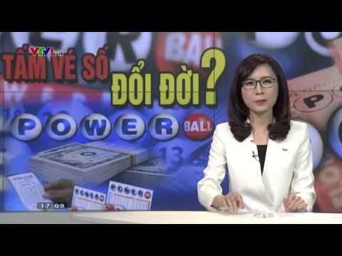 Giải thưởng Xổ số Powerball 1,5 tỷ USD đã có chủ nhân