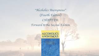 Alcoholics Anonymous (The Big Book) ~Forward to the Second Edition