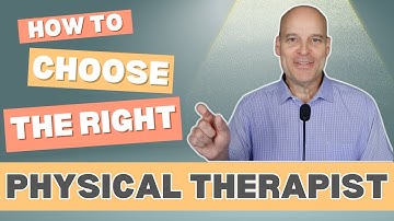 5 MUST-ASK Questions When Choosing Your Physical Therapist