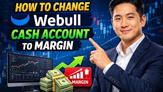 كيفية تحويل حساب Webull النقدي إلى حساب هامشي (خطوة بخطوة) screenshot 5