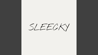 MY WAY - SLEECKY
