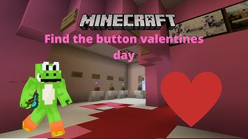 Find the button Valentines day minecraft