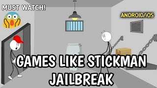 GAMES LIKE STICKMAN JAILBREAK screenshot 3