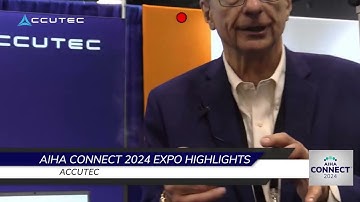 AIHA Connect 2024 Accutec Expo Highlight