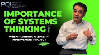 Importance of Systems Thinking | Physician Quality Improvement