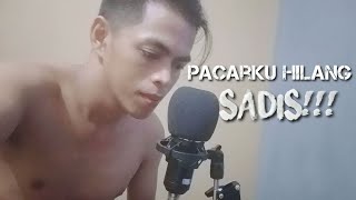 Miris!!! Pacarku Hilang diambil Orang | Cover