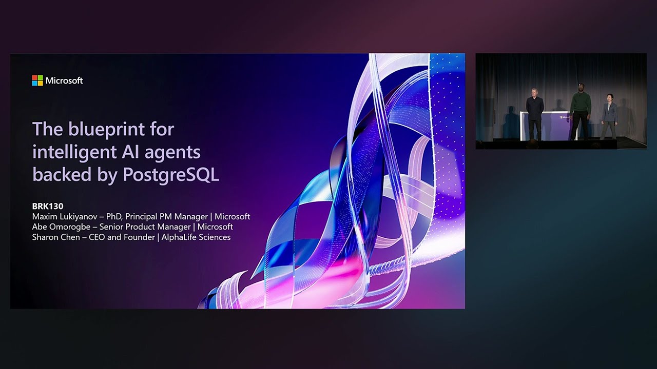 The blueprint for intelligent AI agents backed by PostgreSQL | BRK130 ...