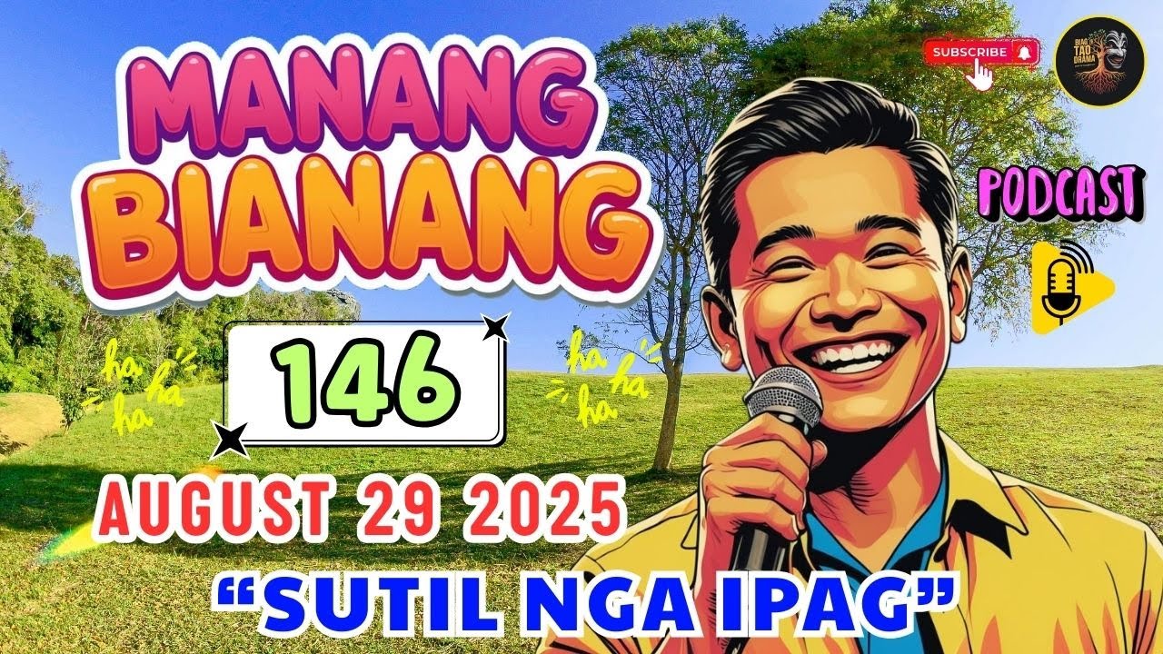 MANANG BIANANG – Ep.146 |