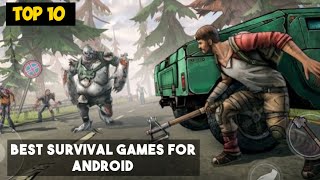 Top 10 Best survival games for android & ios