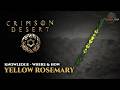 Crimson Desert Yellow Rosemary - Where to Find & How to Get