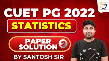 L61 CUET 2023 | CUET PG 2022 Solution (Part-2) | Statistics | Mathstats @8810409392