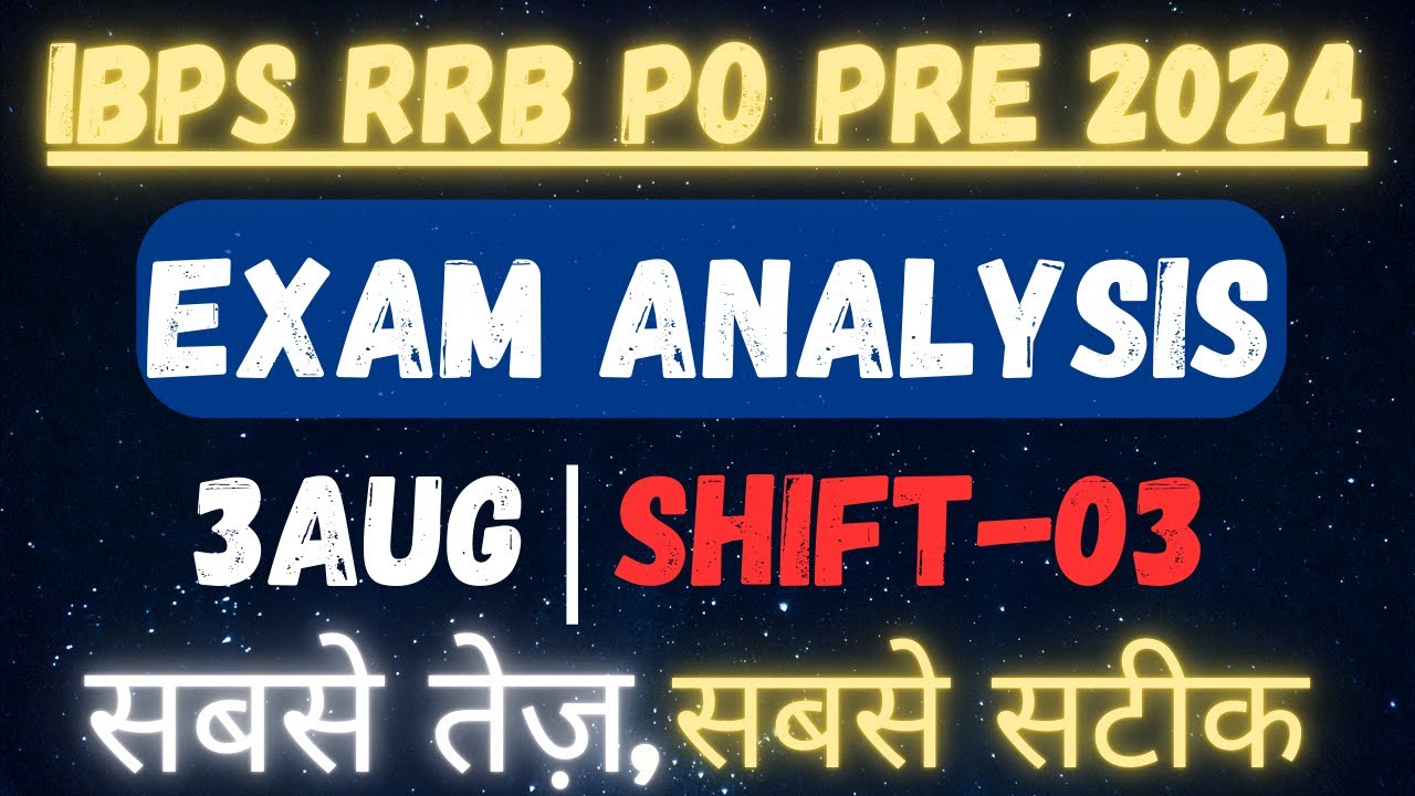 IBPS RRB PO PRE 2024 Exam Analysis || 3 Aug, Shift - 03 || क्या था ...