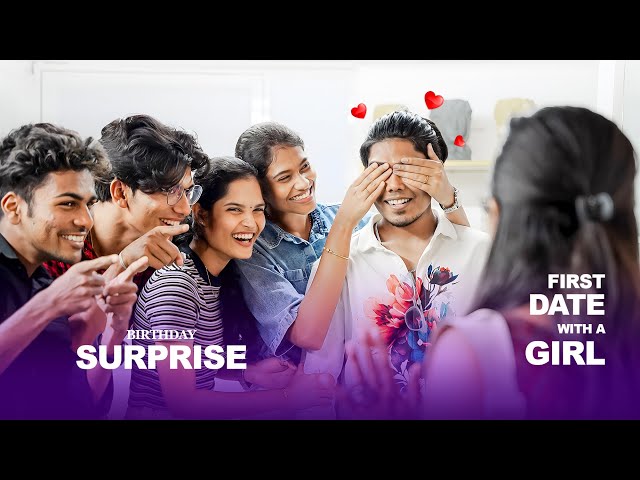 First Time Dating a Cute Girl 😍 Birthday Surprise - Part 1 class=