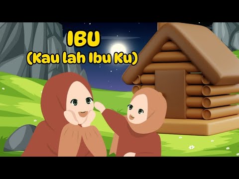 Lirik Lagu IBU (Kau lah Ibu ku) Lirik Merdu ‼️Lagu Anak Terpopuler ...