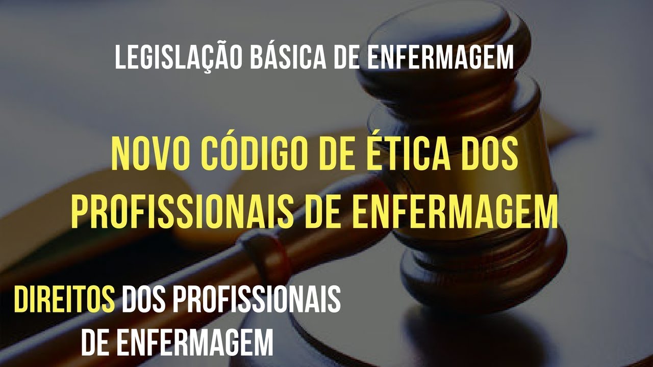 DIREITOS DOS PROFISSIONAIS DE ENFERMAGEM Novo Código de Ética de Enfermagem YouTube DIREITOS DOS PROFISSIONAIS DE ENFERMAGEM Novo Código de Ética de Enfermagem YouTube