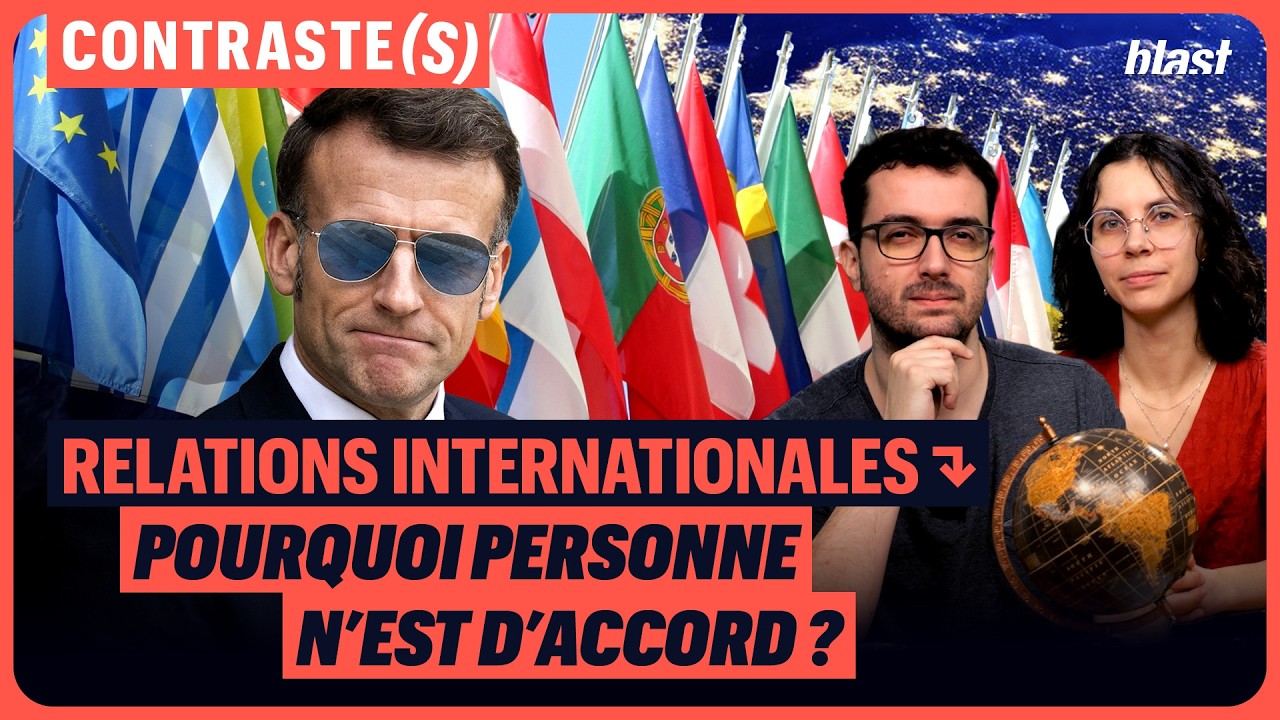 RELATIONS INTERNATIONALES : POURQUOI PERSONNE N’EST D’ACCORD ?