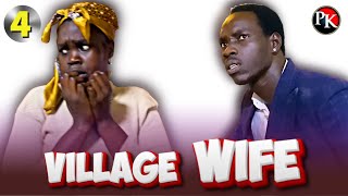 Episode 4 Village Wife Penton Keah