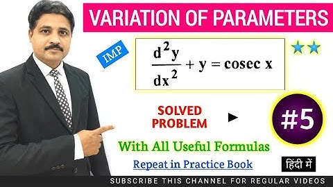 METHOD OF VARIATION OF PARAMETERS LECTURE 6 IN HINDI @TIKLESACADEMY @TIKLESACADEMYOFMATHS
