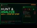How to Hunt & Analyze Indicators of Compromise (IoCs) | Threat Hunting for Beginners
