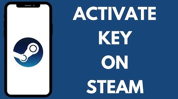 How to Activate Key on Steam 2024 | Unlock Your Game in Seconds
