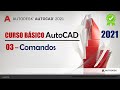 03. Comandos | AutoCAD 2021 | Conocimientos Básicos