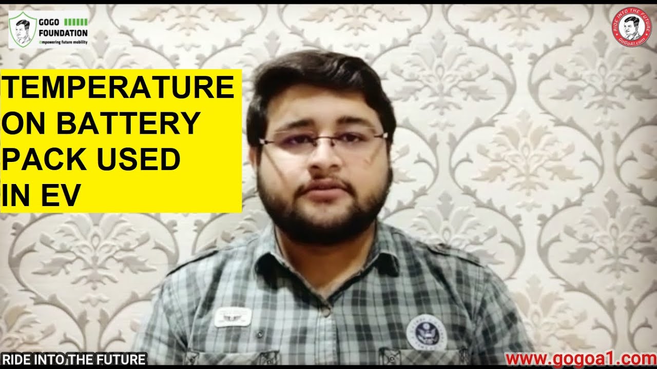 EFFECT OF TEMPERATURE ON BATTERY PACK USED IN ELECTRIC VEHICLE