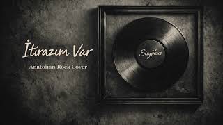 İtirazım Var Anatolian Rock Cover