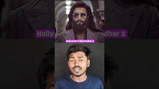 Hollywood X Dhurandhar 2