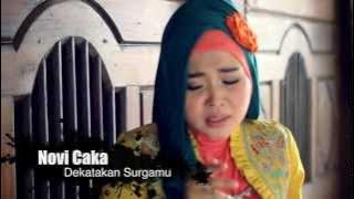 Novi Ayla - Dekatkan SurgaMu