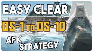 Alle OS-Stufen | OS-1 bis OS-10 | Einfache AFK-Strategie | [Arknights] screenshot 3