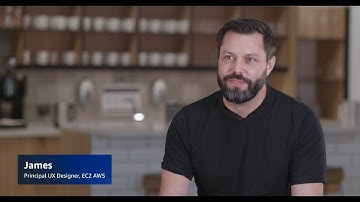 Meet James, Principal UX Designer, EC2 | Amazon Web Services