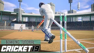 Cricket 19 - BOWLING TUTORIAL - How To Take Wickets [4K]