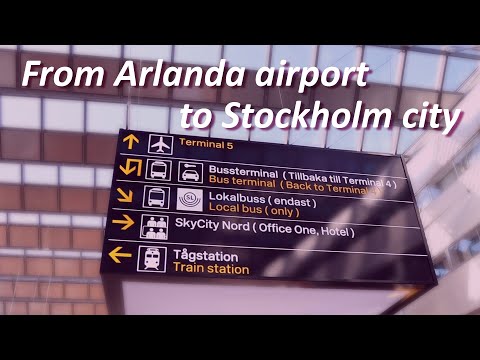 How to get to Stockholm city from Arlanda airport 🚊🚌🚕