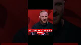 PASTERNAK VS ZADORA DYMY (ŁAPA I SUB 🔥)