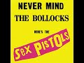 Capture de la vidéo Sex Pistols - Never Mind The Bollocks, Here's The Sex Pistols [Full Album] (Hq)