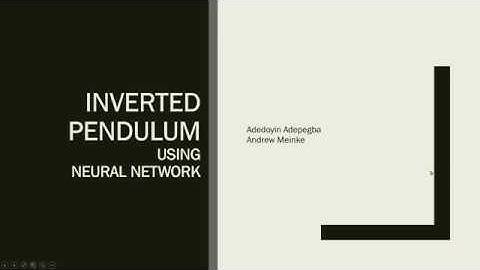 Robotic Project Demo - Inverted Pendulum Neural Network with Deep Learning
