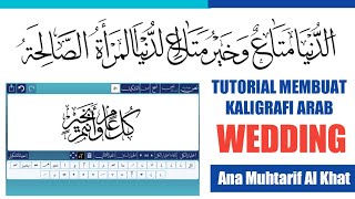 CARA BUAT KALIGRAFI ARAB PERNIKAHAN  ~Menggunakan aplikasi Ana Muhtarif Al Khat~ screenshot 3