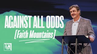 Faith Mountains [Against All Odds] | Pastor Allen Jackson