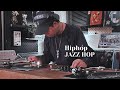 (Playlist) Hiphop / Jazz Hiphop #vinylset #vinylonlymix #dj #djing #mastersounds