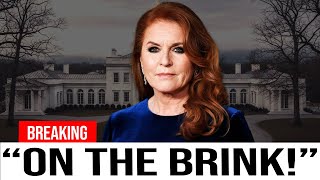 ‘Devastated’ and SPIRALLING Sarah Ferguson Feels Pushed to the Brink: ‘It May Happen’