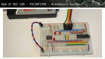 PIC16F1705 Ep6-1C MCC LED Timer0
