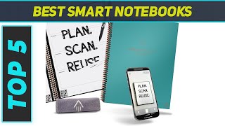Top 5 Best Smart Notebooks in 2024