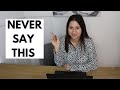 10 Things to NEVER Say in an Interview